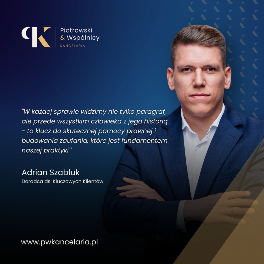 Kancelaria Piotrowski i Wspólnicy- empatyczne podejście do spraw klientów